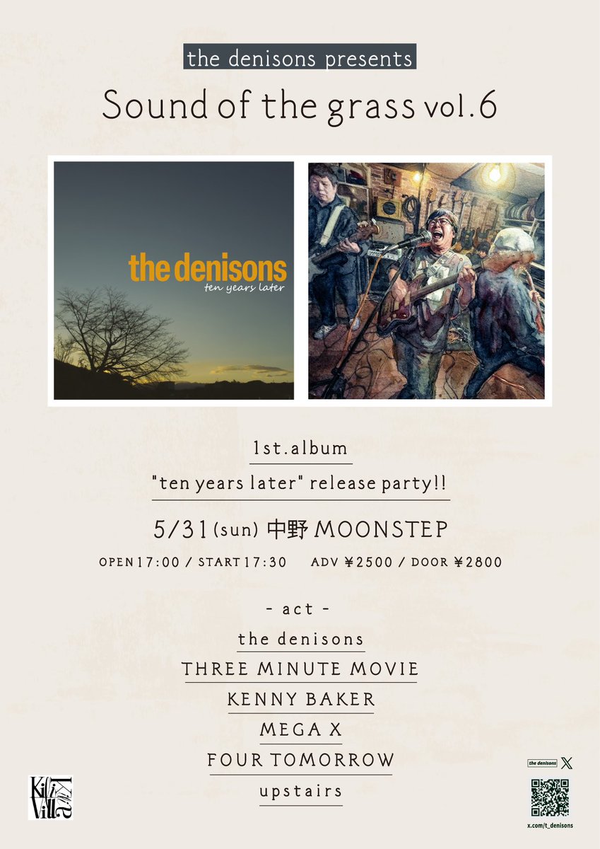 t_denisons's tweet photo. レコ発いよいよ2週間後!!📢

全バンド必見🔥是非とも!!

5/31(sun)@中野MOONSTEP

デニソンズ pre.

「Sound of the grass vol.6」

1st.album
"ten years later" release party!!

OP17:00/ ST17:30

ADV¥2500/DOOR¥2800

the denisons
THREE MINUTE MOVIE
KENNY BAKER
MEGA X
FOUR TOMORROW
upstairs https://t.co/sQyRL1Vtp9