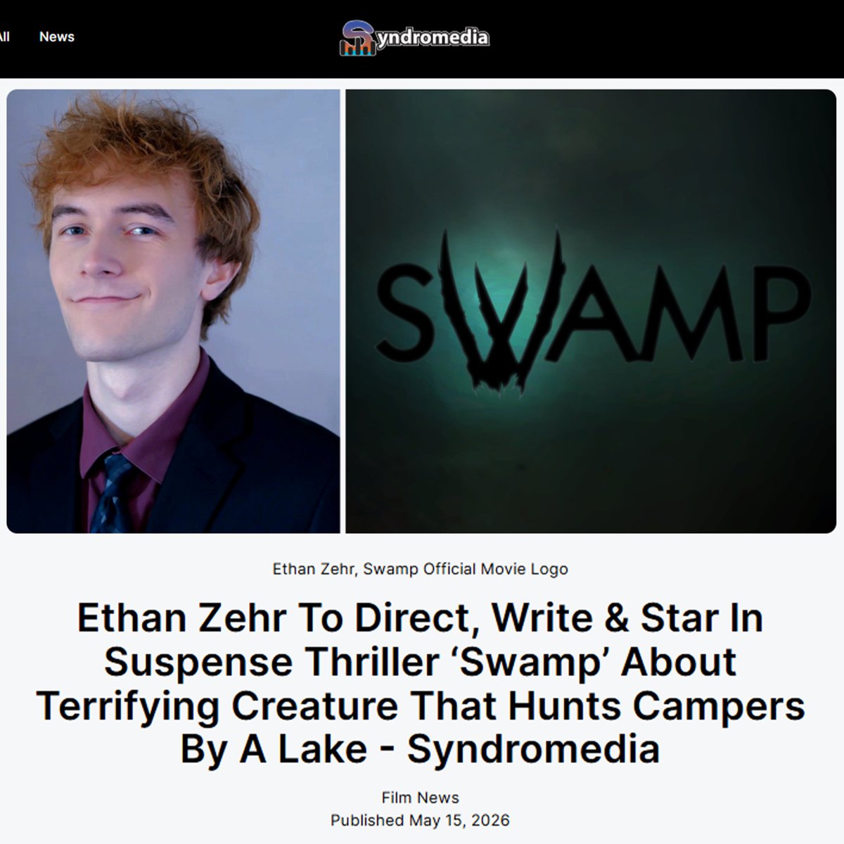 SwampMovieX's tweet photo. Ethan Zehr To Direct, Write &amp; Star in Suspense Thriller 'Swamp' About Terrifying Creature That Hunts Campers By A Lake #SwampMovie #FilmNews #IndieFilm https://t.co/9SSneCv4Ot