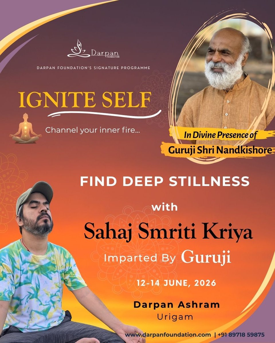 darpanmirroring's tweet photo. Ignite Self: a life-transforming meditation workshop by Darpan Foundation. Rejuvenate body &amp; mind, awaken inner clarity, lasting peace, and happiness. Learn Sahaj Smriti Kriya directly from Guruji @_Nandkishore. Jun 12–14, 2026 | Darpan Ashram, Urigam. https://t.co/NO1hkcKy2f