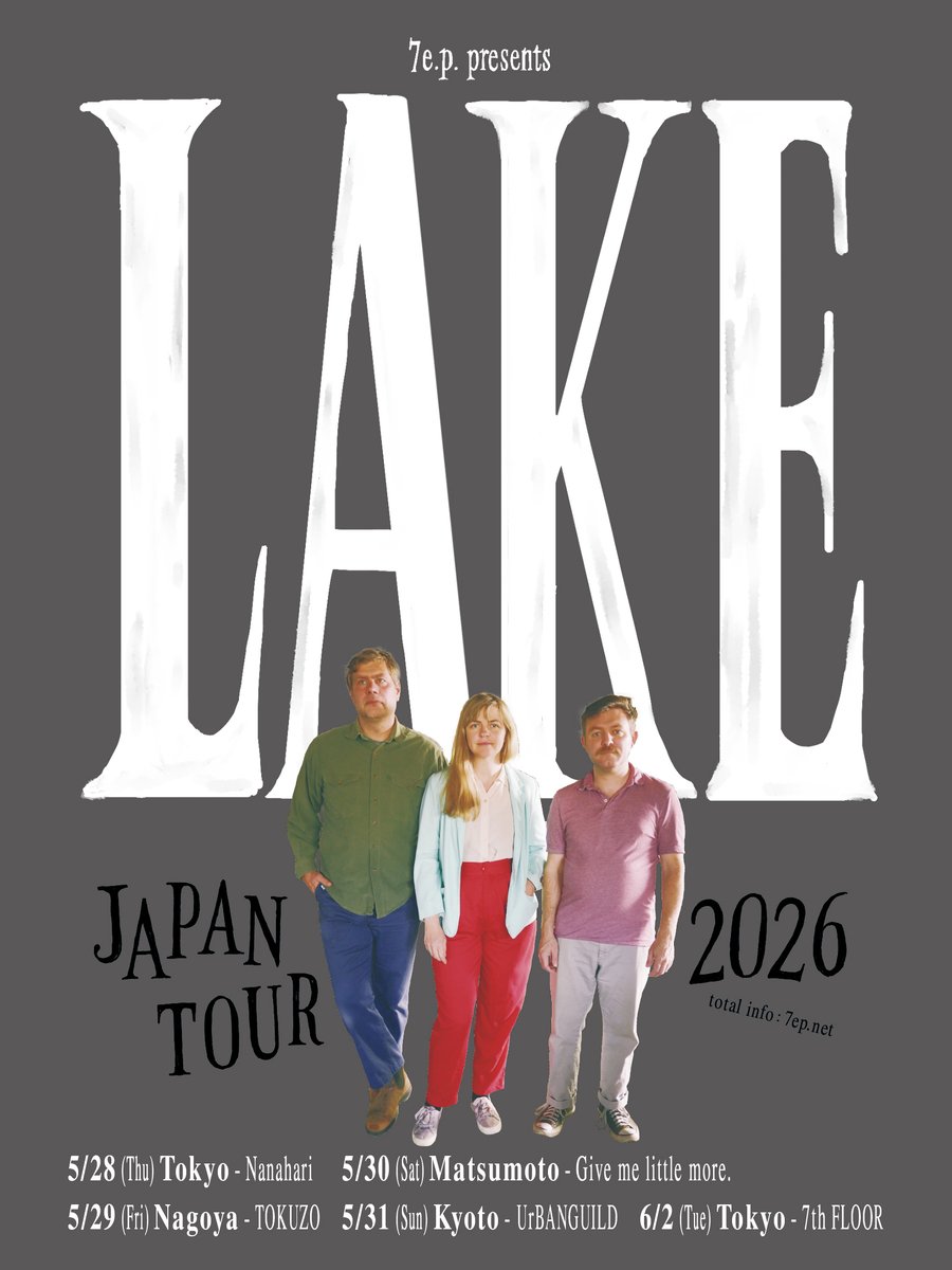 7ep_tokyo's tweet photo. LAKEツアー、初日5/28は満席となりました！キャンセル待ちは会場まで。他公演は絶賛予約受付中！
5/29 名古屋 TOKUZO w/シラオカ
30 松本 Give me little more. w/TANGINGUGUN、しらはえ
31 京都 UrBANGUILD w/ゑでぃまぁこん
6/2 東京 7th FLOOR w/テニスコーツ
詳細＆予約→https://t.co/agAzKhbQPV https://t.co/0IsejlUsAQ