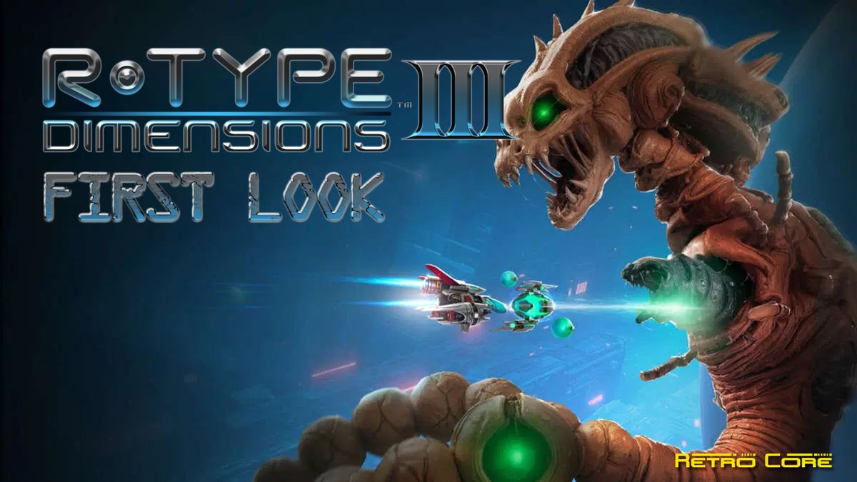 RetroCoreYakumo's tweet photo. R-Type Dimensions III - First Look https://t.co/9VwlMN2OQD via @YouTube https://t.co/eJXPY8YDkD