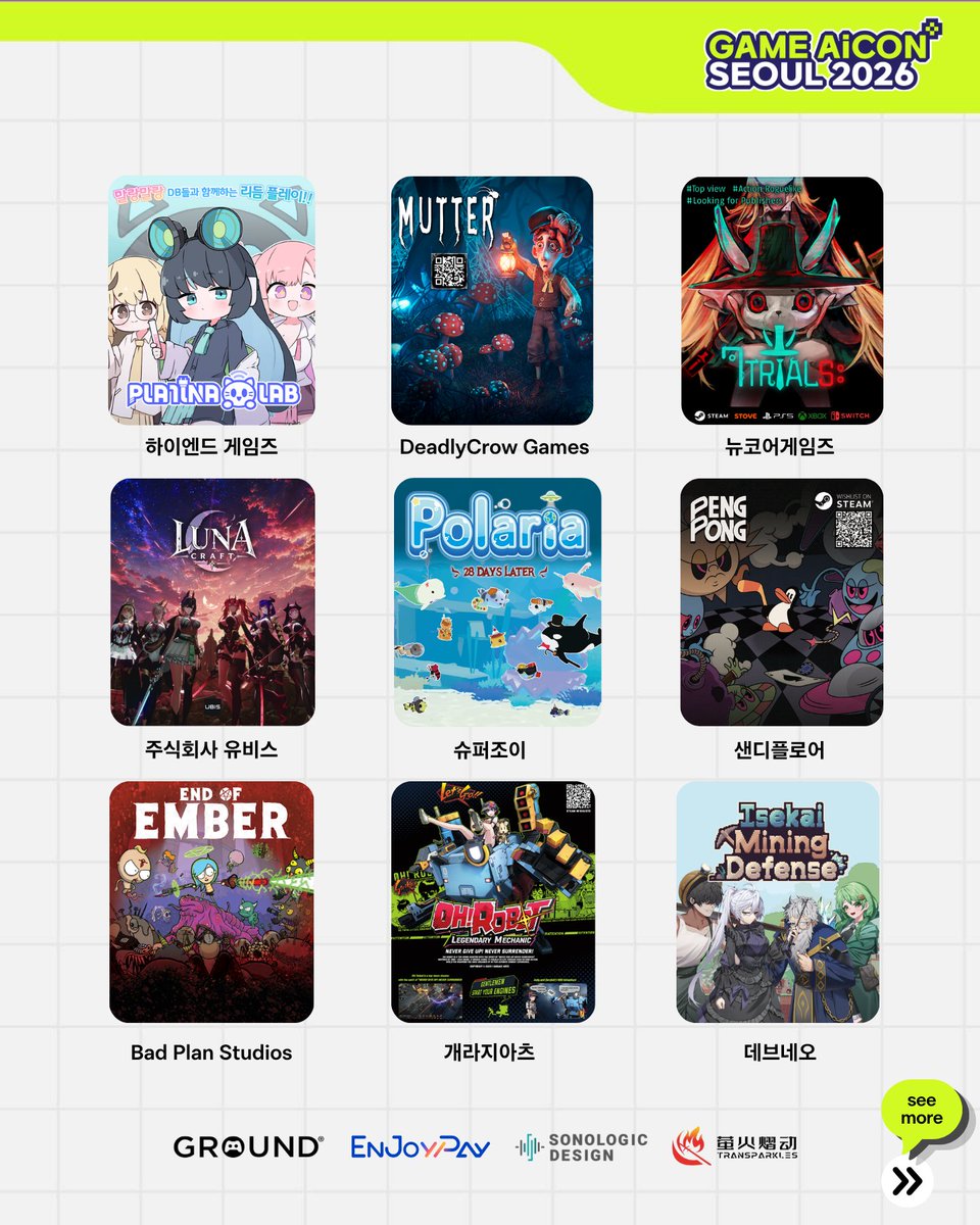 Game_aicon_kr's tweet photo. GAME AiCON Seoul 2026에 참가하는 게임사들을 소개합니다! 🎮 (ver.2)

새로운 IP, 독창적인 콘텐츠, 글로벌 시장을 향한 도전까지🔥

게임 산업의 다음 단계를 만들어가는 
약 100여개의 기업들이 한자리에 모입니다.
지금 바로 사전등록하세요!

🗓️ 2026년 5월 26일~28일
📍 26일 | 에스제이쿤스트할레 강남
📍 27~28일 | 섬유센터빌딩 2,3층, 서울 삼성역
🎟️ 지금 프로필 링크에서 사전등록 진행 중

Meet the game companies joining GAME AiCON Seoul 2026! 🎮
From fresh IPs and creative content to bold moves toward the global market,
GAME AiCON Seoul 2026 brings together companies shaping the next stage of the game industry.
We look forward to meeting you!

🗓️ 26 – 28 May 2026
📍 May 26 | SJ Kunsthalle, Gangnam
📍 May 27 – 28 | 2F & 3F, Textile Center (Samseong Stn., Seoul)
🎟️ Register now via the link in bio