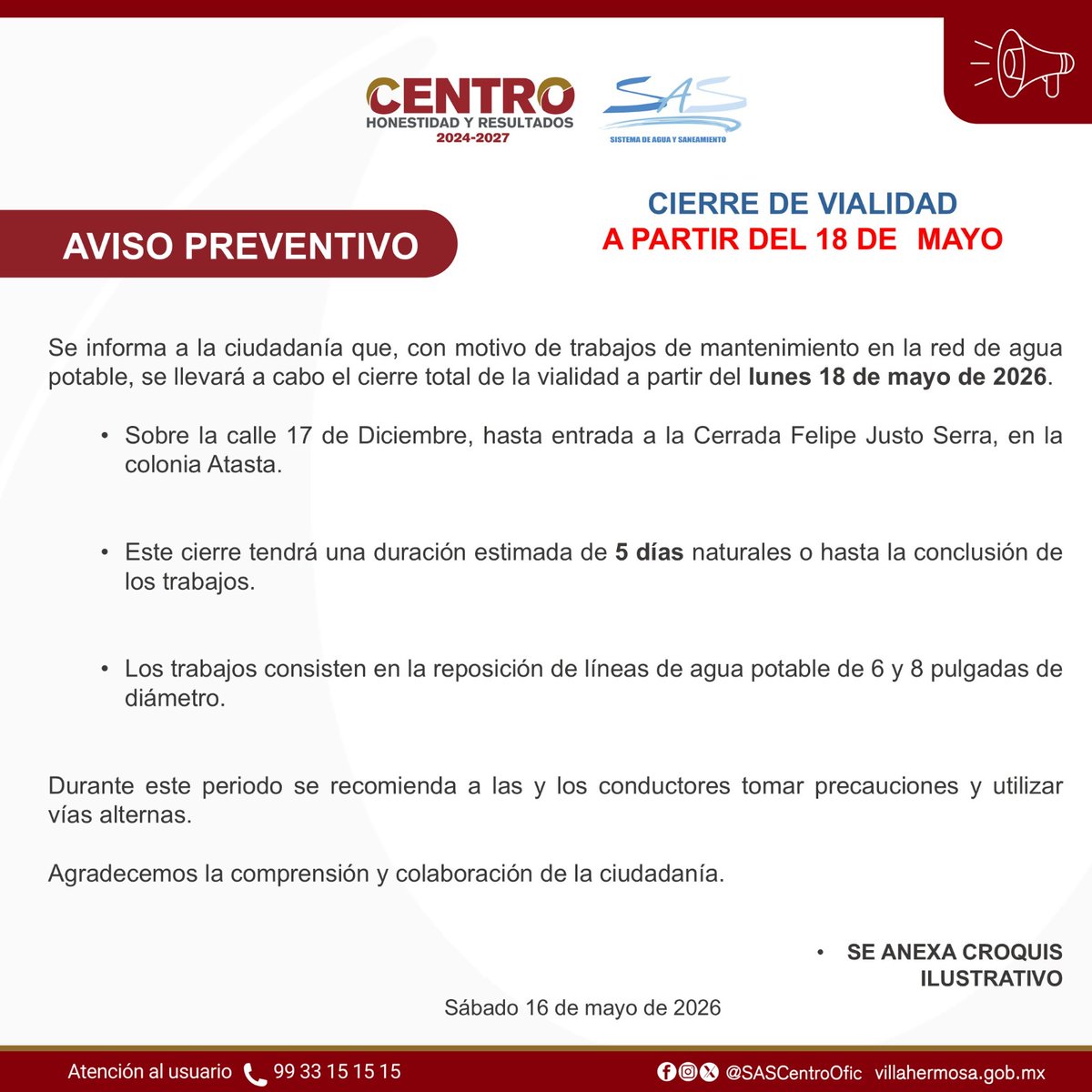 SASCentroOfic's tweet photo. ⚠️ AVISO VIAL | Por mantenimiento en la red de agua potable, a partir del lunes 18 de mayo habrá cierre total en la calle 17 de Diciembre, Col. Atasta. Duración estimada: 5 días.
Consulte el croquis para ver las rutas alternas. 🚗🗺️ 👇
#AvisoSAS @CentroInforma https://t.co/A7O7DRQxDL