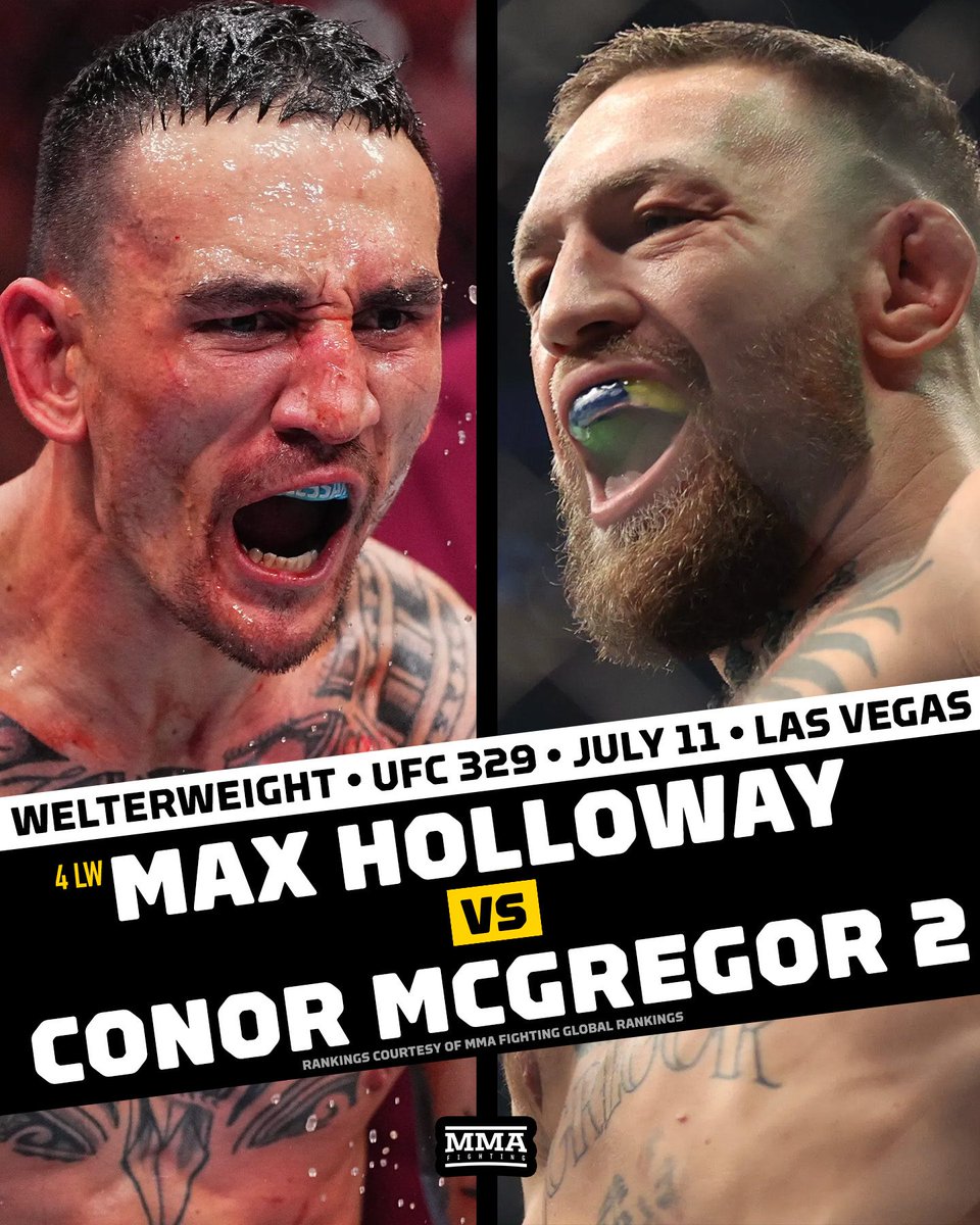 MMAFighting's tweet photo. Conor McGregor rematches Max Holloway in the main event of #UFC329 in Las Vegas! https://t.co/hmkbVzvHKL