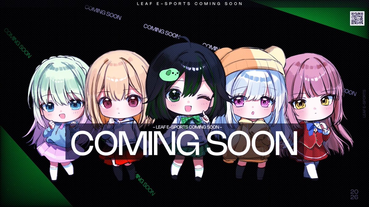 Leaf_EST's tweet photo. 5/17 18:00 🔔coming soon🔔

競技部門に新しいメンバーがやってくる❤️‍🔥
投稿のチェック✅忘れずに✨

#LeafWIN https://t.co/XKgibIhueR