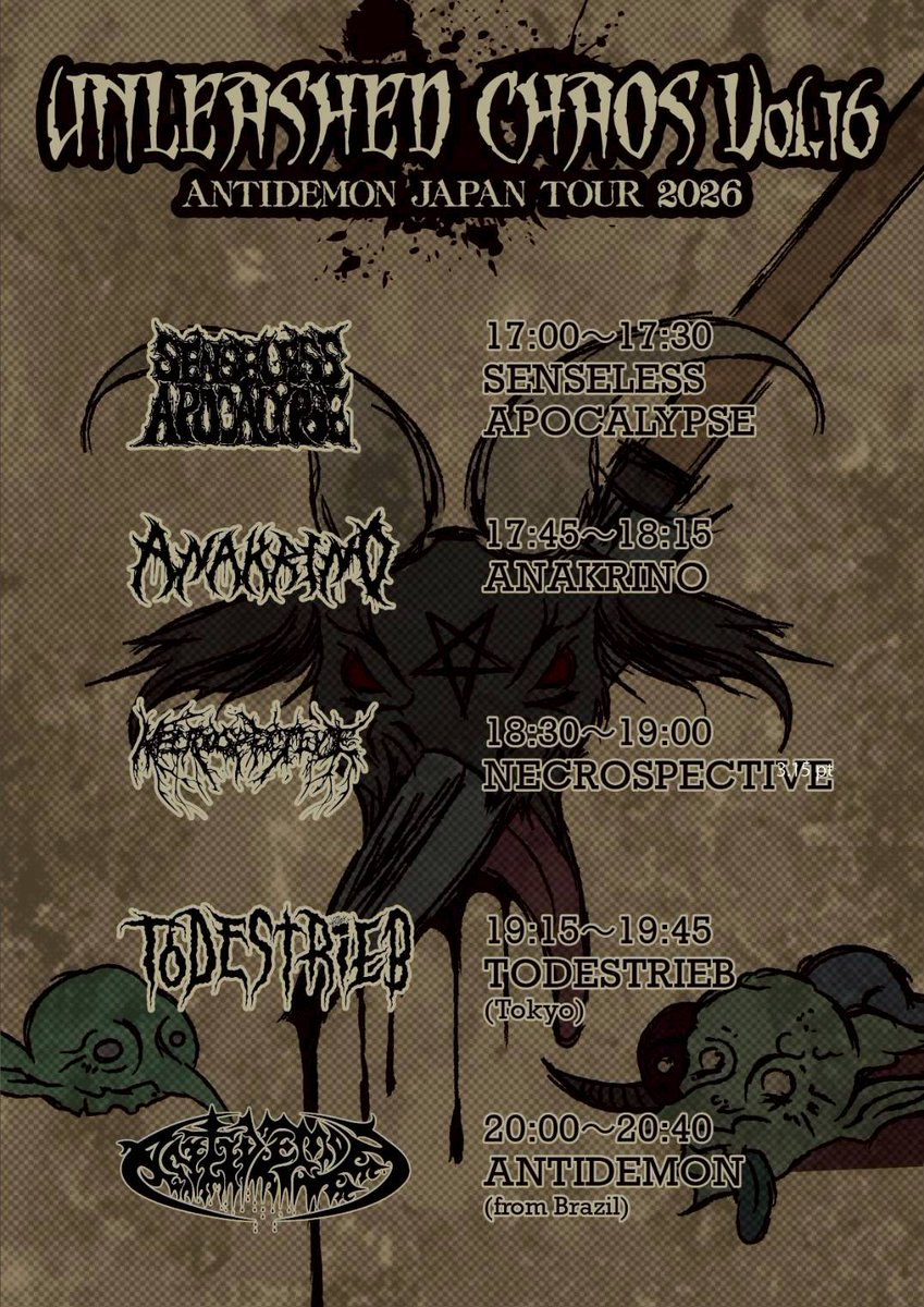 ponkotu405's tweet photo. ﾄｰﾃﾞちゃんgig
来週日曜日
沼津へいきます
よろしゅ〜おま☮️

UNLEASHED CHAOS Vol.16

ANTIDEMON Japan tour 2026
at Numazu SpeakEZ
2026.5.24(Sun)

open 16:30/ start 17:00
ticket ¥2500(1D込み)

Band
ANTIDEMON (Brazil)
TODESTRIEB (Tokyo)
SENSELESS APOCALYPSE
ANAKRINO
NECROSPECTIVE https://t.co/mqK16ye7nr