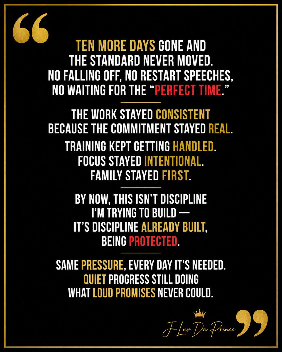 iamjluvdaprince's tweet photo. #MayDiscipline
#SamePressure
#BuiltNotTalked
#FamilyFirst
#QuietExecution https://t.co/J6hmdvhG0p