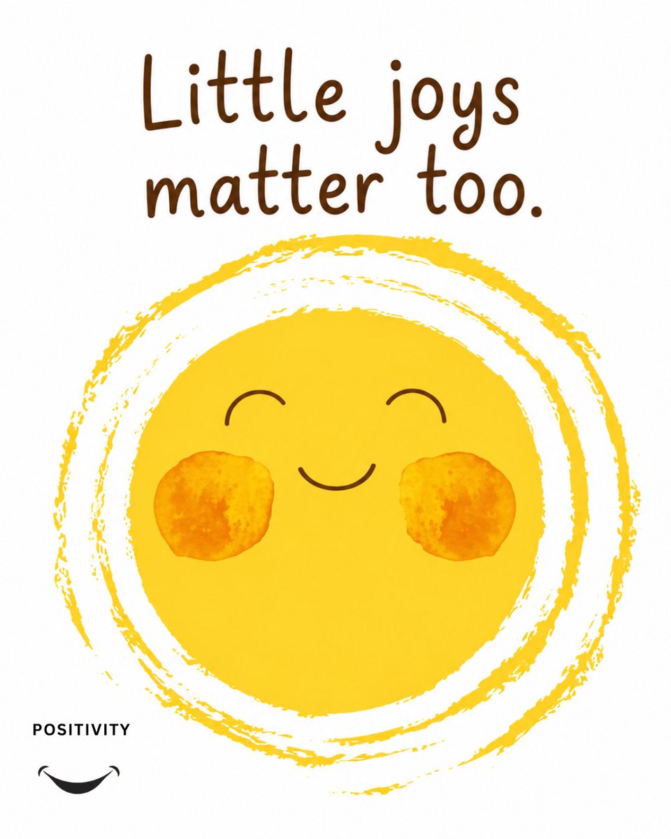 PositivitySaid's tweet photo. “Little joys matter too.” ☀️

Not every happy moment has to be big or life-changing.
Sometimes joy is found in the smallest things — a peaceful morning, a genuine smile, your favorite song, or a quiet moment to yourself.

Life becomes lighter when you start noticing the little things that make your heart feel full.

Don’t wait for perfect days to feel happy.
There’s beauty in the simple moments too. 💛

What’s one little thing that made you smile today? 😊