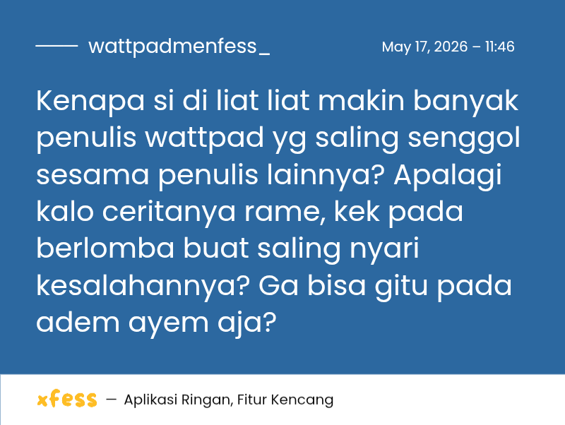wattpadmenfess_'s tweet photo. Makin meresahkan sekali zuzur, dari kemaren lewat tl soal satu cerita dri /wp/ yg di basa rame di tl, dan di liat" yg nyenggol sesama penulis juga https://t.co/q1xnvcj6xU