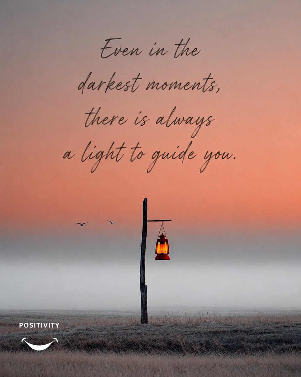 PositivitySaid's tweet photo. “Even in the darkest moments, there is always a light to guide you.” ✨

Difficult times can make everything feel uncertain, heavy, and overwhelming. But no matter how dark life gets, hope never completely disappears.

Sometimes the light comes from within you.
Sometimes it comes from people who care about you.
And sometimes it’s simply the reminder that hard moments do not last forever.
Keep going.
Keep believing.
And trust that brighter days are still ahead. 🌅
What helps you find hope during difficult times?