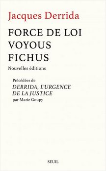 PhilosophieActu's tweet photo. Jacques #Derrida, Force de loi, Voyous, Fichus (nouvelles éditions). Précédées de Derrida : l'urgence de la justice Par Marie Goupy
À paraître le 29/05/2026
🔸https://t.co/V7p85QYFMT
via @EditionsduSeuil https://t.co/uQNrgohVUL