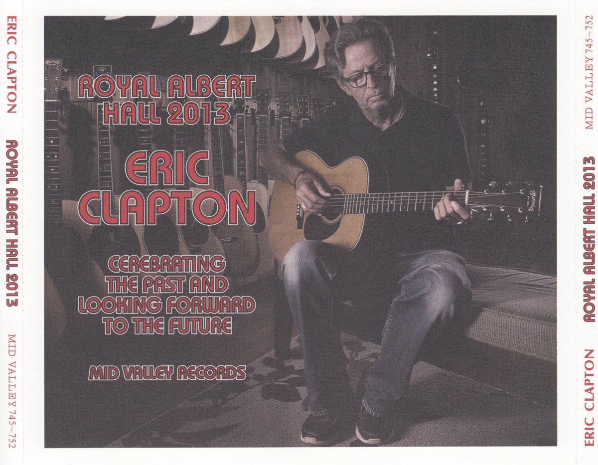 ERIC CLAPTON CELEBRATING THE PAST AND LOOKING FORWARD TO THE