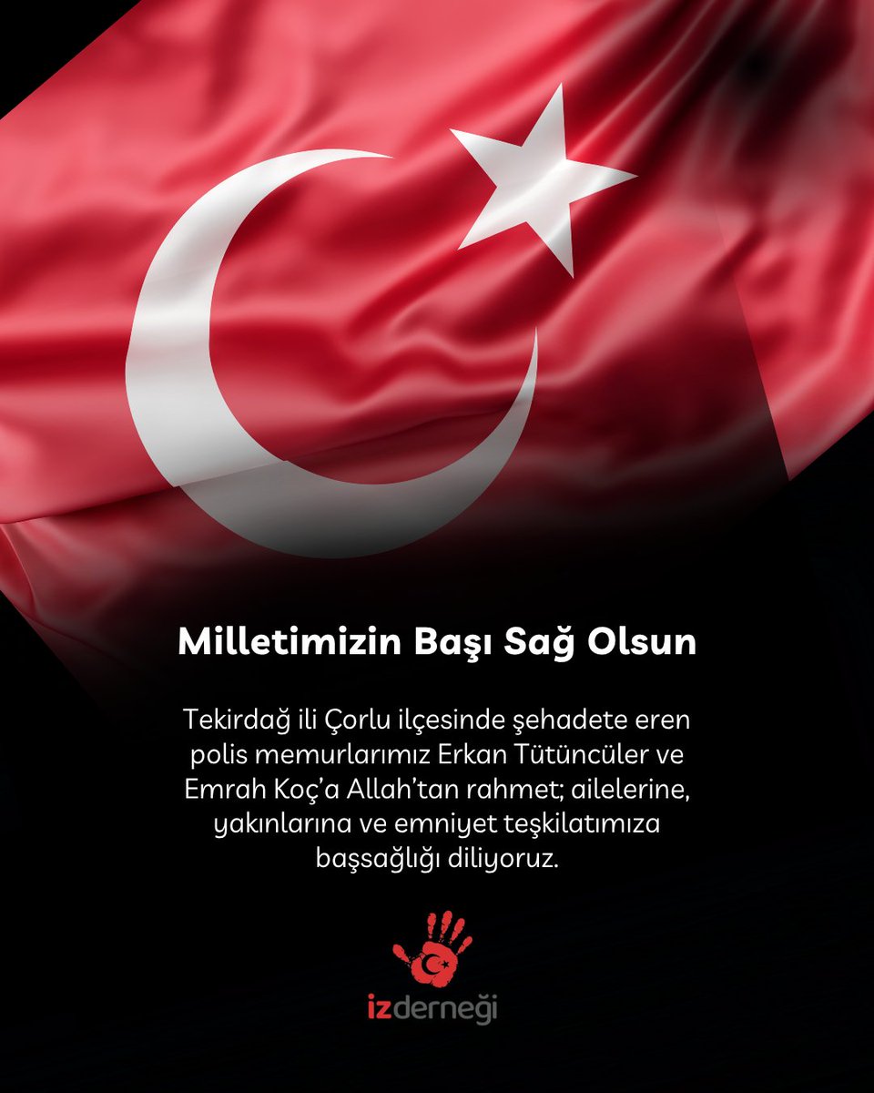 izdernegi's tweet photo. Tekirdağ ili Çorlu ilçesinde şehadete eren polis memurlarımız Erkan Tütüncüler ve Emrah Koç’a Allah’tan rahmet; ailelerine, yakınlarına ve emniyet teşkilatımıza başsağlığı diliyoruz.

#tekirdağ #çorlu #şehadet #şehit https://t.co/Pe476sMfld