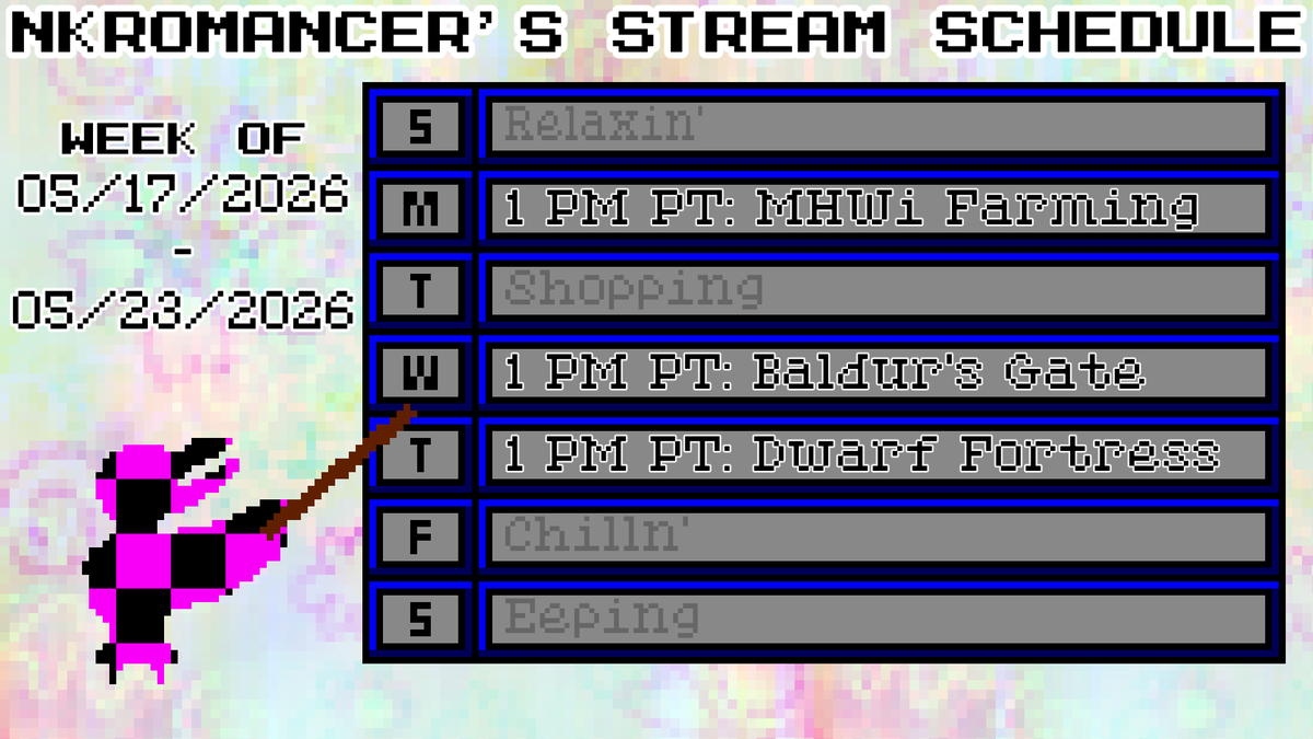 NkromancerN's tweet photo. Here is the schedule, folks!

https://t.co/o7fpToUeSy

#Vtuber #vtubing #VtubersUprising #streaming #streamer https://t.co/dzjWdsGg4s