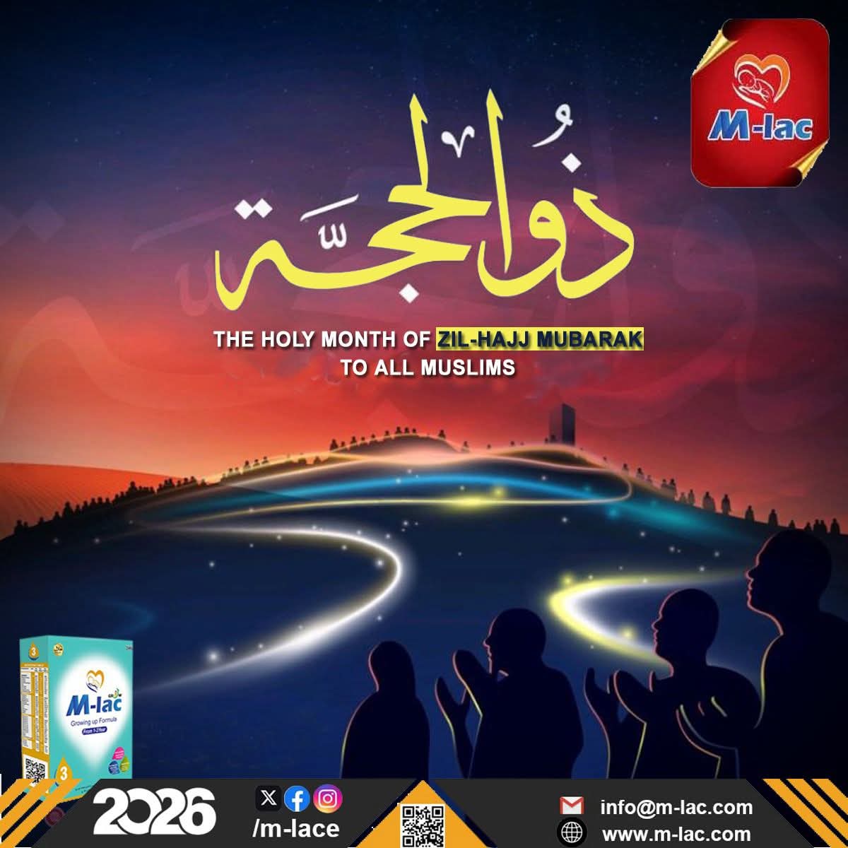 mlacinfant's tweet photo. May this Month of Sacrifice be a blessing upon you and your family.
&amp; may Allah SWT accept your all sacrifices.

#ZilHajj2026
#M-lacGrow3
#1yearonward 
#CompleteNutrition
#GrowingUpFormula 
#growstronger 
#BoostImmunity 
#qualityassurance 
#HealthOurPriority https://t.co/4PikBZR6C1