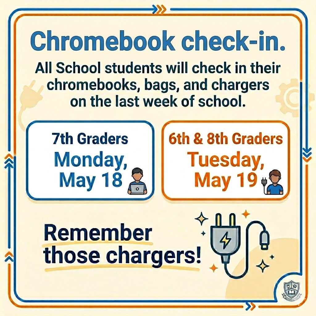 SchooMiddle's tweet photo. All students at Schoo will check in their chromebooks, bags and chargers on the last week of school. 7th graders on Monday May 18 and 6th and 8th graders on Tuesday, May 19. https://t.co/vL2OiiARLR