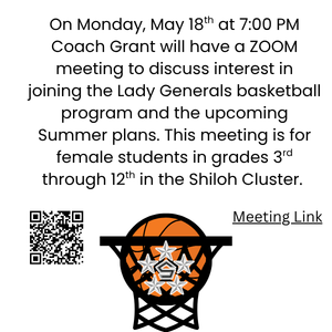 ShilohGenerals's tweet photo. On Monday, May 18th at 7:00 PM Coach Grant will have a ZOOM meeting using the following link https://t.co/UFwHtdhHEJ to discuss interest in joining the Lady Generals basketball program and the upcoming Summer plans. This meeting is for female students in grades 3rd through 12th. https://t.co/UzHNp3qZAP