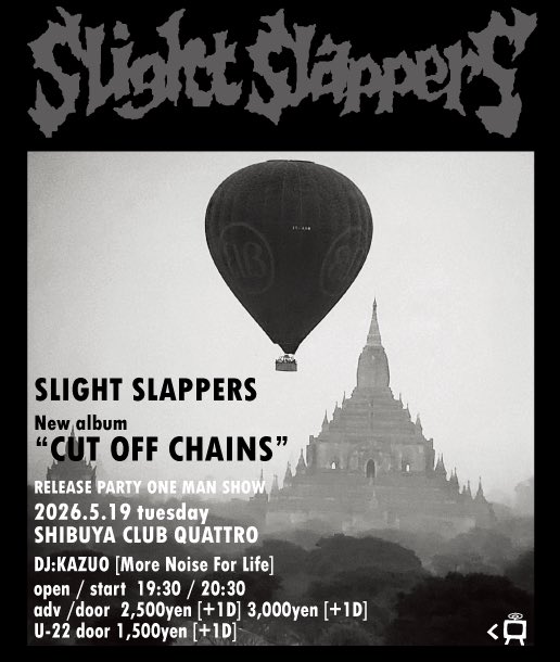 lessthantv's tweet photo. いよいよ明日ですよ！

5月19日(火) 渋谷CLUB QUATTRO
SLIGHT SLAPPERS 
“CUT OFF CHAINS” RELEASE PARTY
〜ONE MAN SHOW 〜
ACT : SLIGHT SLAPPERS
DJ : KAZUO (More Noise For Life)
19:30/20:30
¥2,500/¥3,000(+1D)
U-22 当日¥1,500(+1D) 
前売予約☟
https://t.co/O6if2D6afr https://t.co/vOXzSp5ZRE