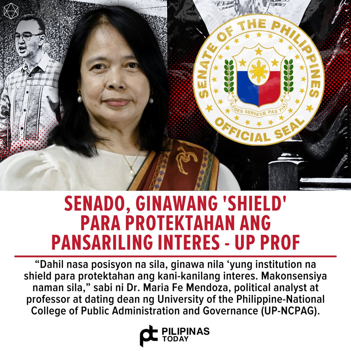 PilipinasToday_'s tweet photo. Ganito ang pananaw ng political analyst na si Dr. Maria Fe Mendoza, professor at dating dean ng University of the Philippine-National College of Public Administration and Governance (UP-NCPAG), sa nangyayari ngayon sa Senado, sa ilalim ng liderato ni Senate President Alan Peter Cayetano.

Matapos kasing bigyan ng Senado ng protective custody si Senator Ronald ‘Bato’ dela Rosa para makaiwas sa pag-aresto sa bisa ng arrest warrant mula sa International Criminal Court (ICC), sa huli ay nakaalis din ang senador sa Senate building nang hindi pa naaaresto.

“Makonsensiya naman sila para gawin nila ang dapat, para umusbong ulit ang demokrasya, para maayos ‘yung kumpiyansa natin sa mga institusyon ng gobyerno,” mensahe ni Mendoza sa mga senador.

#PilipinasToday
#MariaFeMendoza
#AlanPeterCayetano
#SenatePH