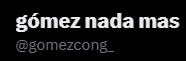 gómez nada mas tweet media