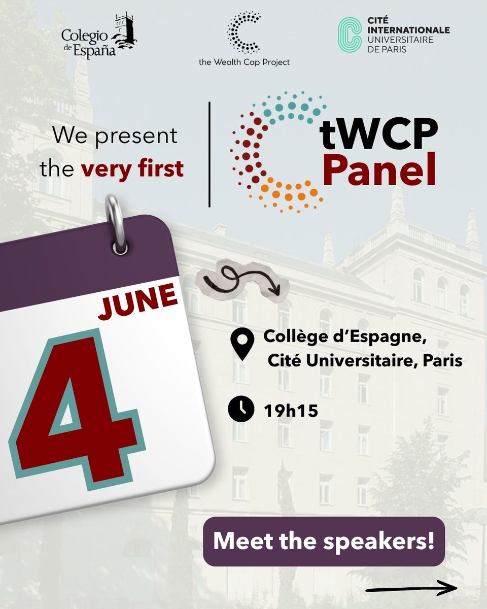 wealthcaproject's tweet photo. The very first tWCP Panel is here! 🎉 

Join us on June 4th at 19h15 at the Collège d'Espagne in Paris for an evening of discussions on wealth inequality.

We are excited to bring together four incredible minds. Meet them down below👇

#WealthCap #tWCP #WealthInequality https://t.co/RNdDJyqEtK