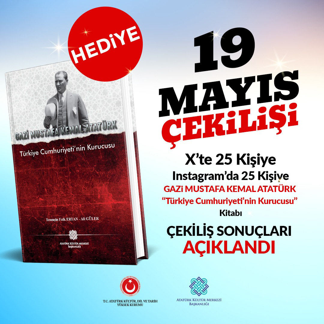 AKMB_govtr's tweet photo. 🎉 ÇEKİLİŞ SONUÇLARI AÇIKLANDI 🎉

📚 19 Mayıs Atatürk’ü Anma Gençlik ve Spor Bayramı’na özel düzenlediğimiz çekilişimiz sonuçlandı!

X’te 25 kişi Instagram’da 25 kişi olmak üzere 50 şanslı takipçimiz Gazi Mustafa Kemal Atatürk ‘’Türkiye Cumhuriyeti’nin Kurucusu’’ kitabını kazandı. 🥳

Kazananları tebrik ediyoruz! 👇
Lütfen ad-soyad, iletişim bilgisi ve açık adresinizi bize DM (özel mesaj) yoluyla iletiniz.

X Çekilişini Kazanan 25 Kişi:
@atosokan2962442
@batuhannacik
@esra1598746
@ayitgan28
@ozd_fly
@TaskiranJK
@quabraham9
@feraydgnckr
@aytenpehlivan91
@CUNEYTKARAGENC
@kayanurullaaah
@defnedemirkran
@TolunayHan_com
@Pinarolak12
@o1sekoo
@82snpGlcan
@Ggulergezer
@savguaydin
@HuntAirdrop20
@yildizmustafa0
@HanKayra48293
@bugrakutukkk
@AysenurAyhan95
@digidigiece
@FenciKemal

📩 Bilgilerinizi en kısa sürede iletmenizi rica ederiz.

Katılan herkese çok teşekkür ederiz! Yeni çekilişlerde görüşmek üzere 💛