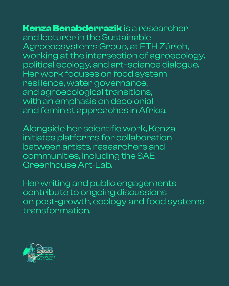 SEBotany's tweet photo. Meet #SEB2026 speaker, Kenza Benabderrazik, researcher &amp; lecturer at ETH Zürich!

Her lecture, "Cultivating a Third Space: Experimental Pathways for Agroecological Transformation," reimagines how science, art, &amp; community can drive food system change.

https://t.co/HSFTnskDsh https://t.co/eXpZGsyobd