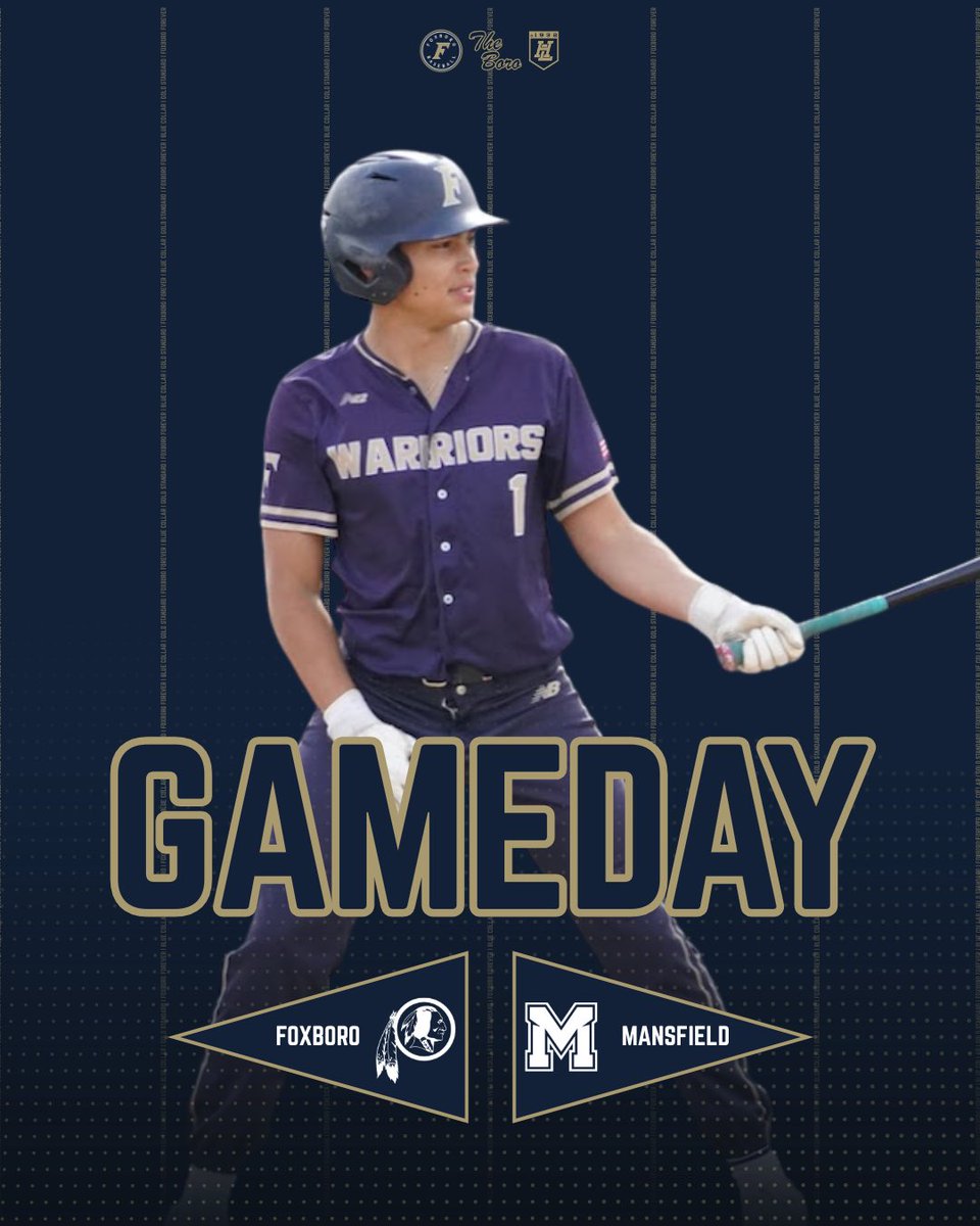 FoxboroBaseball's tweet photo. Big week for the Warriors

🆚 Mansfield
⌚️ 3:45PM
📍 Mansfield High School

#BlueCollar #GoldStandard #FoxboroForever https://t.co/hcBEbJtIWn