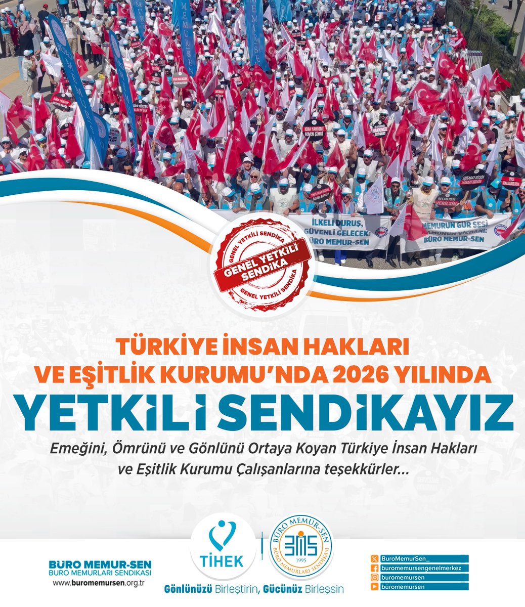 BuroMemurSen_'s tweet photo. TÜRKİYE İNSAN HAKLARI VE EŞİTLİK KURUMU’NDA 2026 YILINDA
YETKİLİ SENDİKAYIZ

🔻Emeğini, ömrünü ve yüreğini ortaya koyan Türkiye İnsan Hakları ve Eşitlik Kurumu çalışanlarına,

🔻 #BüroMemurSen’i zirvede tutan, yetkiyi her daim emin ellere teslim eden kıymetli üyelerimize ve büyük bir özveriyle çalışan teşkilatımıza; emekleri, gayretleri ve sendikal mücadelemize verdikleri güçlü destek için 

TEŞEKKÜRLER

@tihek_kurumsal |#Yetkide15AltınYıl