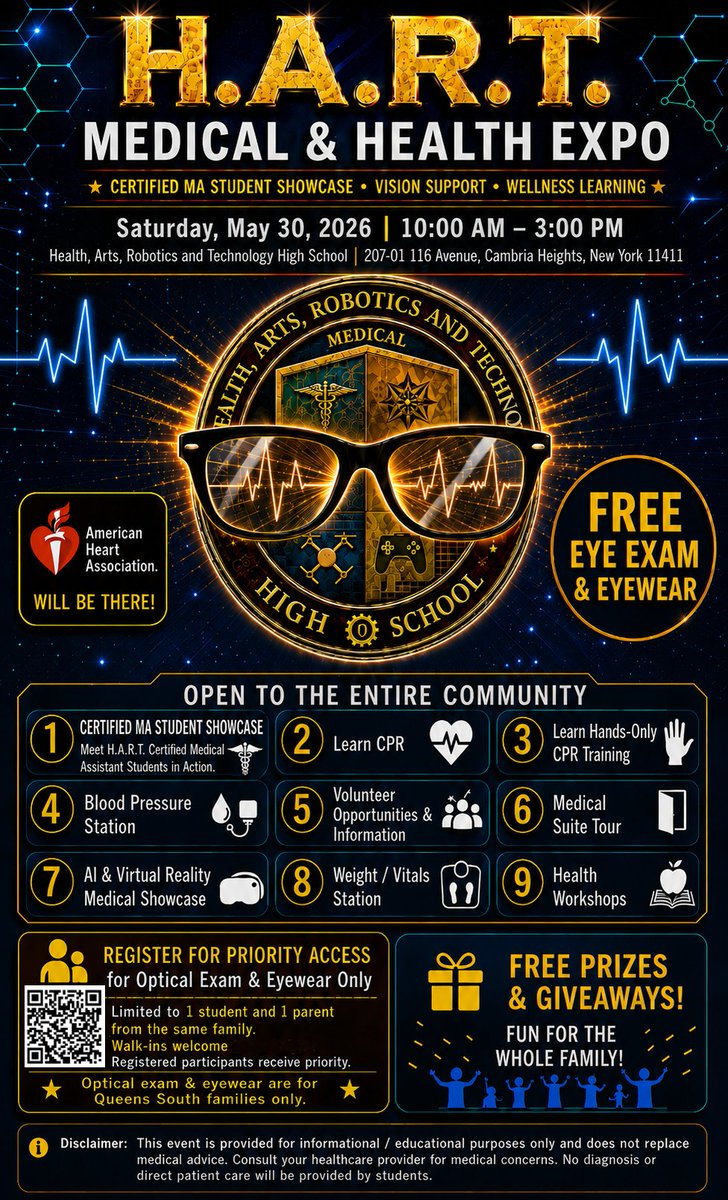 HARTs_HS's tweet photo. You are invited to our annual H.A.R.T. Medical &amp; Health Expo! 😁
Date: Saturday, May 30, 2026
Time: 10:00 AM to 3:00 PM
Location: Health, Arts, Robotics and Technology High School
Where: 207-01 116 Avenue, Cambria Heights, NY 11411
We are also offering free eye exams and eyewear! https://t.co/vQV4tRxwQ7