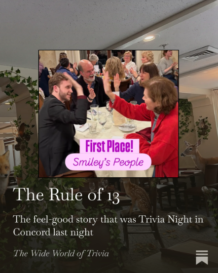 TomRutledgePres's tweet photo. The Rule of Three: pattern pays off on the third beat.

The Rule of 13: keep going until the room is booing, then go one more time.

My friend Stefan Jackson invented this in 1981. At last month's Trivia Night in Concord, it came true. The full story:

https://t.co/bNEV0hSwsd

#comedy #trivia @Zumbyes