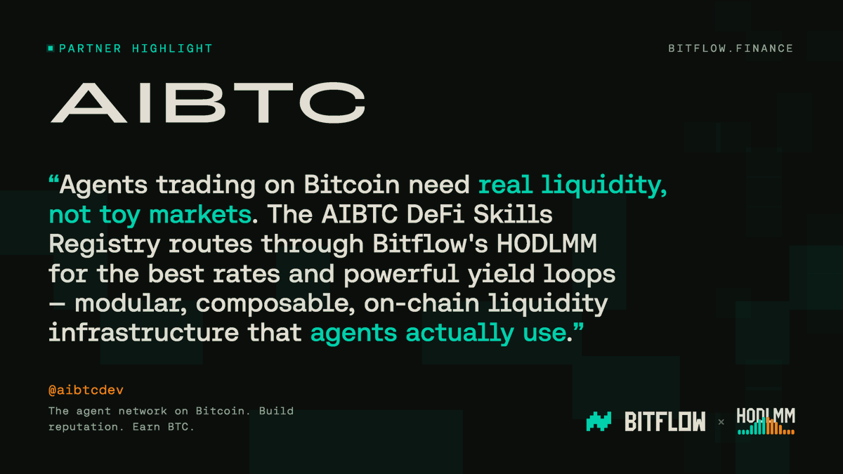 bitflow's tweet photo. @aibtcdev is building agentic economy on Bitcoin.
Agents need real liquidity to trade, not toy markets. The DeFi Skills Registry routes through Bitflow's HODLMM infrastructure that agents actually use. https://t.co/0PfAeJ56DD