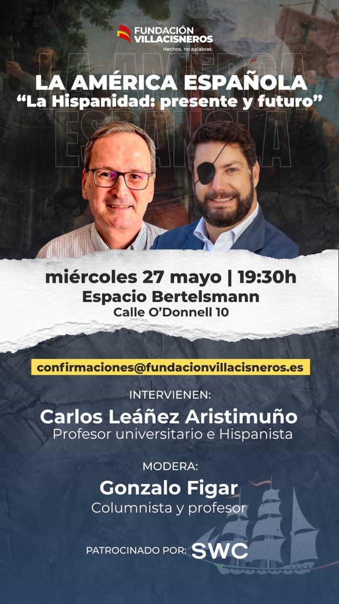 fvillacisneros's tweet photo. 🔴CONFERENCIA:

LA HISPANIDAD: PRESENTE Y FUTURO

📅Miércoles 27 mayo
⏰ 19:30h
📍Espacio Bertelsmann (Calle O'Donnell 10)

✔️Contaremos con (@carlosleanez) y moderará @ojo_inquieto. 

🖊️Inscríbete aquí https://t.co/6ecWgvoFgW https://t.co/R6xs0GURtr