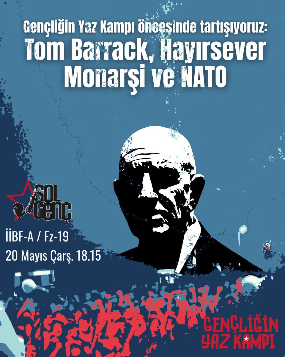 solgencodtu2's tweet photo. 28 Temmuz - 2 Ağustos tarihlerindeki Gençliğin Yaz Kampı öncesi memleketimizi ABD emperyalizminin ve NATO savaş örgütünün ileri karakolu olarak gören Tom Barrack’ın memleketteki varlığı üzerine tartışıyoruz. 

📍İİBF-A FZ-19
⏱️20 Mayıs Çarşamba, 18.15 https://t.co/7acyC1EwY5