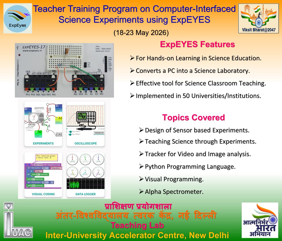 iuac_official's tweet photo. Empowering Science Education through Hands-on Learning! 

The Teacher Training Program on Computer-Interfaced Science Experiments using ExpEYES at the Inter-University Accelerator Centre (IUAC), New Delhi, is bringing educators together to explore innovative ways of teaching science through experiments, visual programming, data analysis, and sensor-based learning.

🗓️ 18–23 May 2026
📍 Teaching Lab, IUAC, New Delhi

Transforming classrooms into interactive science laboratories for the future of education. 🚀