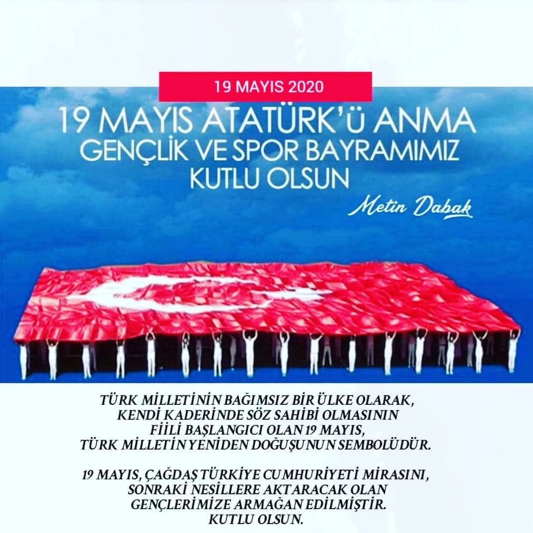 METINDABAK's tweet photo. Türk milletinin bağımsız bir ülke olarak,kendi kaderinde söz sahibi olmasının fiili başlangıcı olan #19Mayıs, Türk milletin yeniden doğuşunun sembolüdür. 
19 Mayıs,çağdaş Türkiye Cumhuriyeti mirasını,sonraki nesillere aktaracak olan gençlerimize armağan edilmiştir.
Kutlu olsun 🇹🇷 https://t.co/5xMHxzOiWn