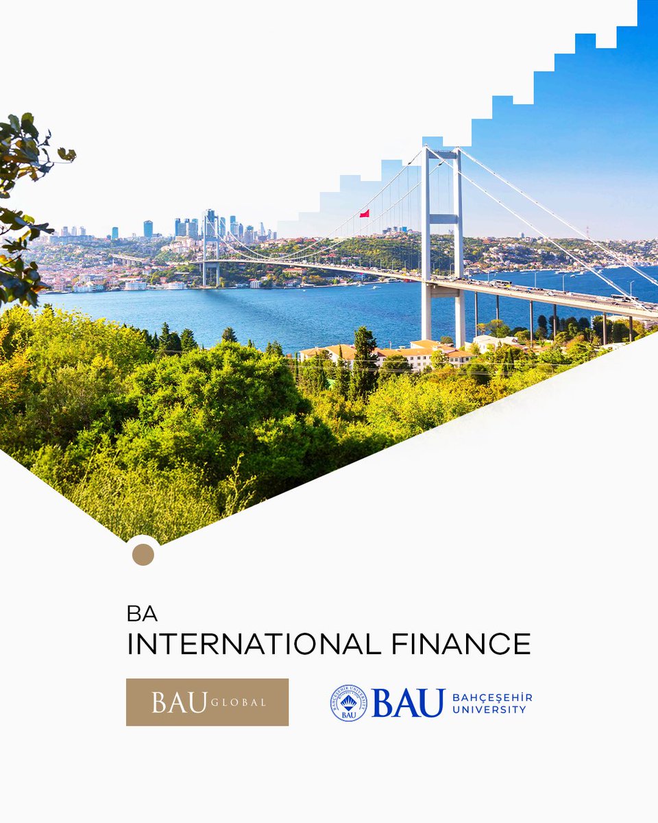 bauglobal's tweet photo. The Bachelor’s Program in International Finance at Bahçeşehir University educates highly qualified and competent individuals with a global perspective who are capable of leveraging technological opportunities in their field. @Bahcesehir https://t.co/fsLONea0js