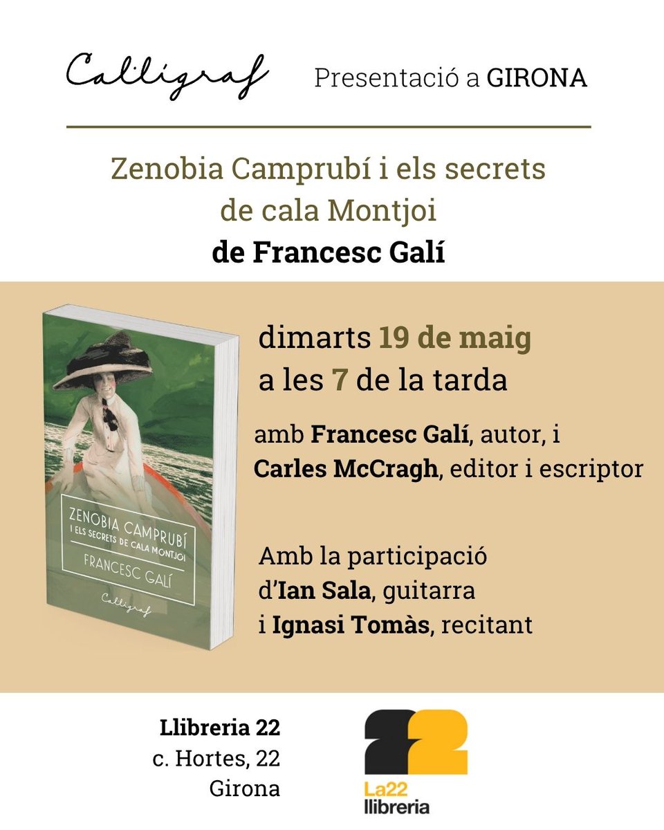 Ed_Calligraf's tweet photo. Presentem a #Girona 'Zenobia Camprubí i els secrets de cala Montjoi', de Francesc Galí.

Parlarem del llibre a la @LLIBRERIA22 , en un acte amb l'autor, Carles McCragh, la guitarra d'Ian Sala i les lectures d'Ignasi Tomàs.

📅 Dimarts 19 de maig 
🕖 19:00 h 
📍 c/ Hortes, 22 https://t.co/ngqjS1okB5