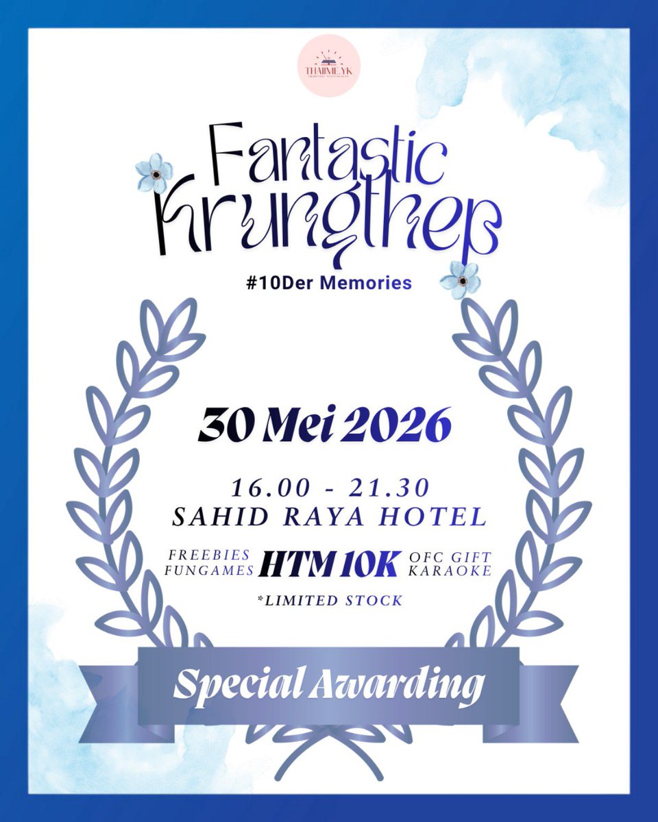 thaiimeyk's tweet photo. ✨ Fantastic Krungthep: #10derMemories ✨
Satu malam penuh chaos, karaoke, fun games, dan memory bareng thaiime 💙

📍 Sahid Raya Hotel Yogyakarta
🗓 Sabtu, 30 Mei 2026
⏰ 16.00 – selesai
🎟 HTM 10K — limited slot!
🔗: https://t.co/ndp15sgqgR

See you at FK X! 💫 #FKX #thaiimeyk https://t.co/N4fV9nJO6P