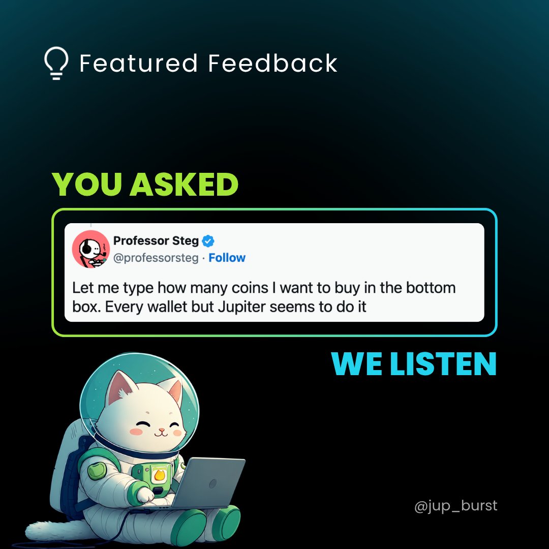 jup_burst's tweet photo. Featured Feedback 💡

"Let me type the amount I want to buy, not just sell."

Team's exploring options: including typing directly in the $ value field. Stay tuned 👀 https://t.co/kIEj1hFt6L