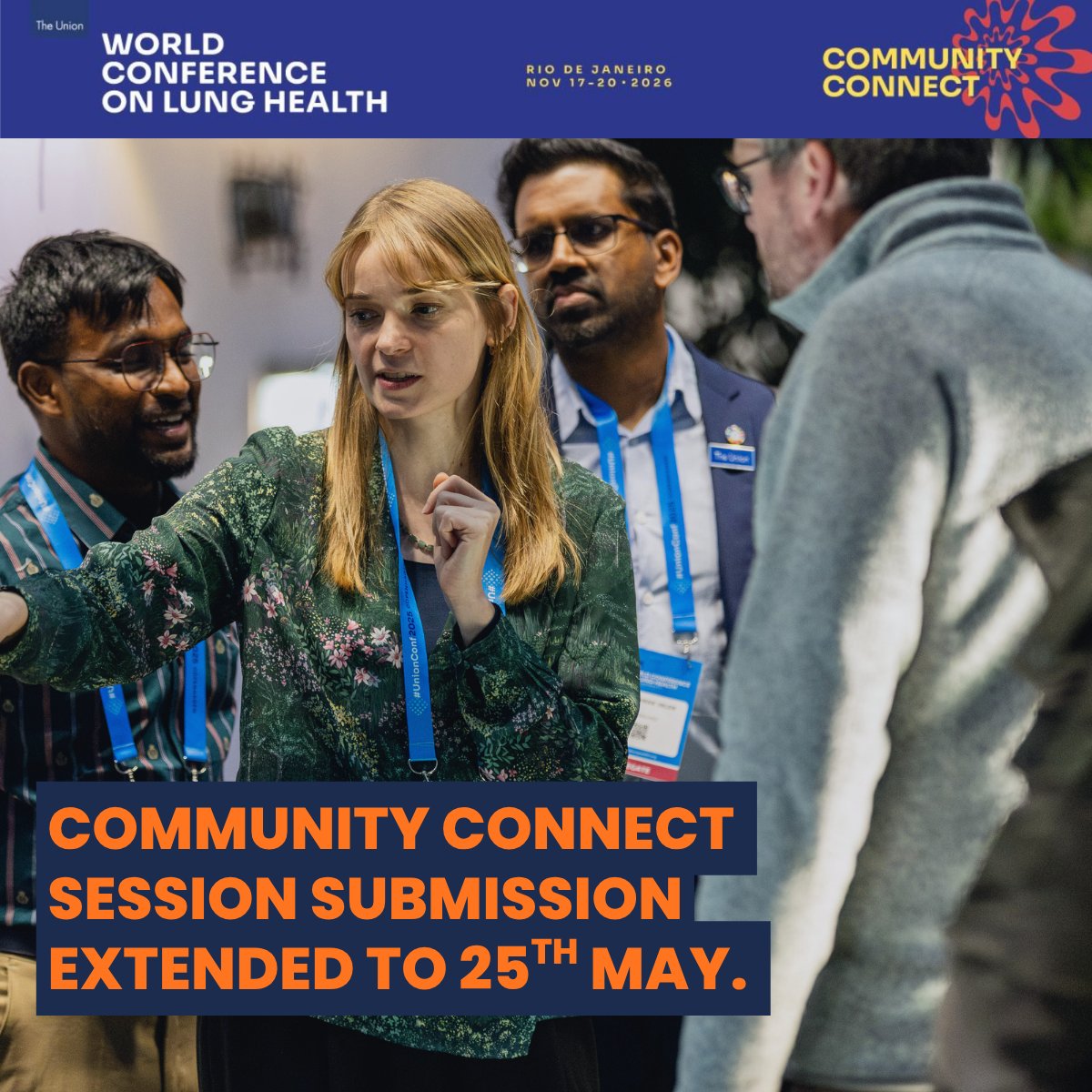 UnionConference's tweet photo. Deadline extended: Community Connect Session submissions are now open until 25 May 2026 at 23:59 CET.

Share community voices, lived experience, and advocacy at #UnionConf2026.

Submit now: https://t.co/W4yCBVslno

#LungHealth #CommunityConnect https://t.co/boLN2z9mqi