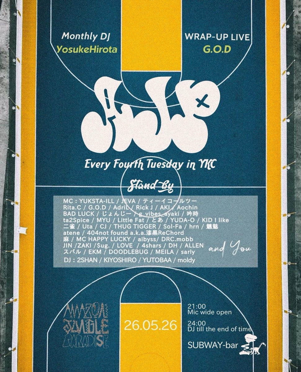 YUKSTA_ILL's tweet photo. AJP
-Every Fourth Tuesday in YKC-
26.05.26
SUBWAY-bar

【Monthly DJ】
YosukeHirota

【WRAP-UP LIVE】
G.O.D https://t.co/vDKokXKjQK