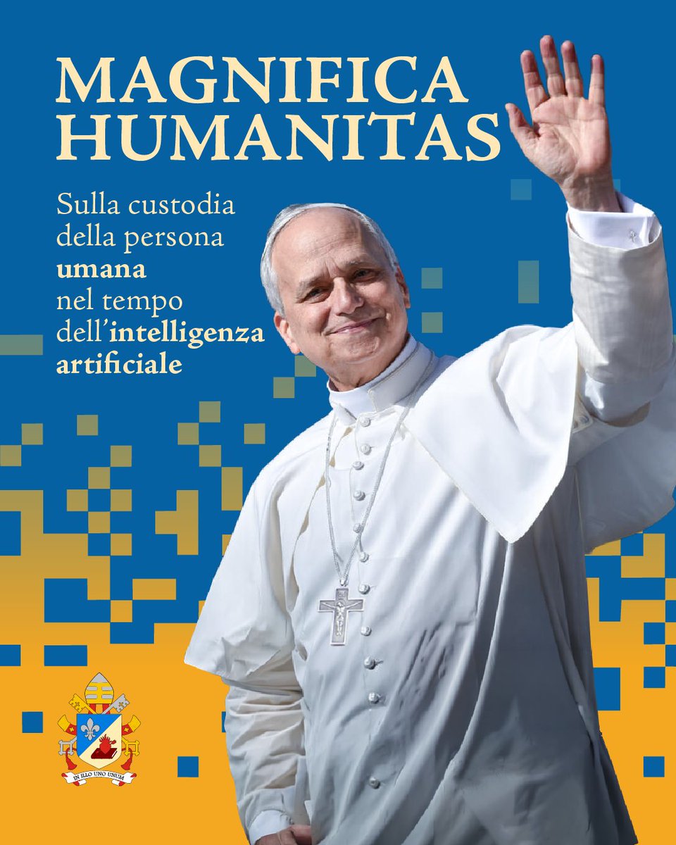 vaticanIHD_IT's tweet photo. 📣 #MagnificaHumanitas, annunciata la pubblicazione della prima lettera enciclica di #PapaLeoneXIV sulla custodia della persona umana nel tempo dell’intelligenza artificiale.
L'enciclica, firmata dal Santo Padre il 15 maggio, sarà pubblicata il prossimo 25 maggio. https://t.co/5sG1rO9FcP