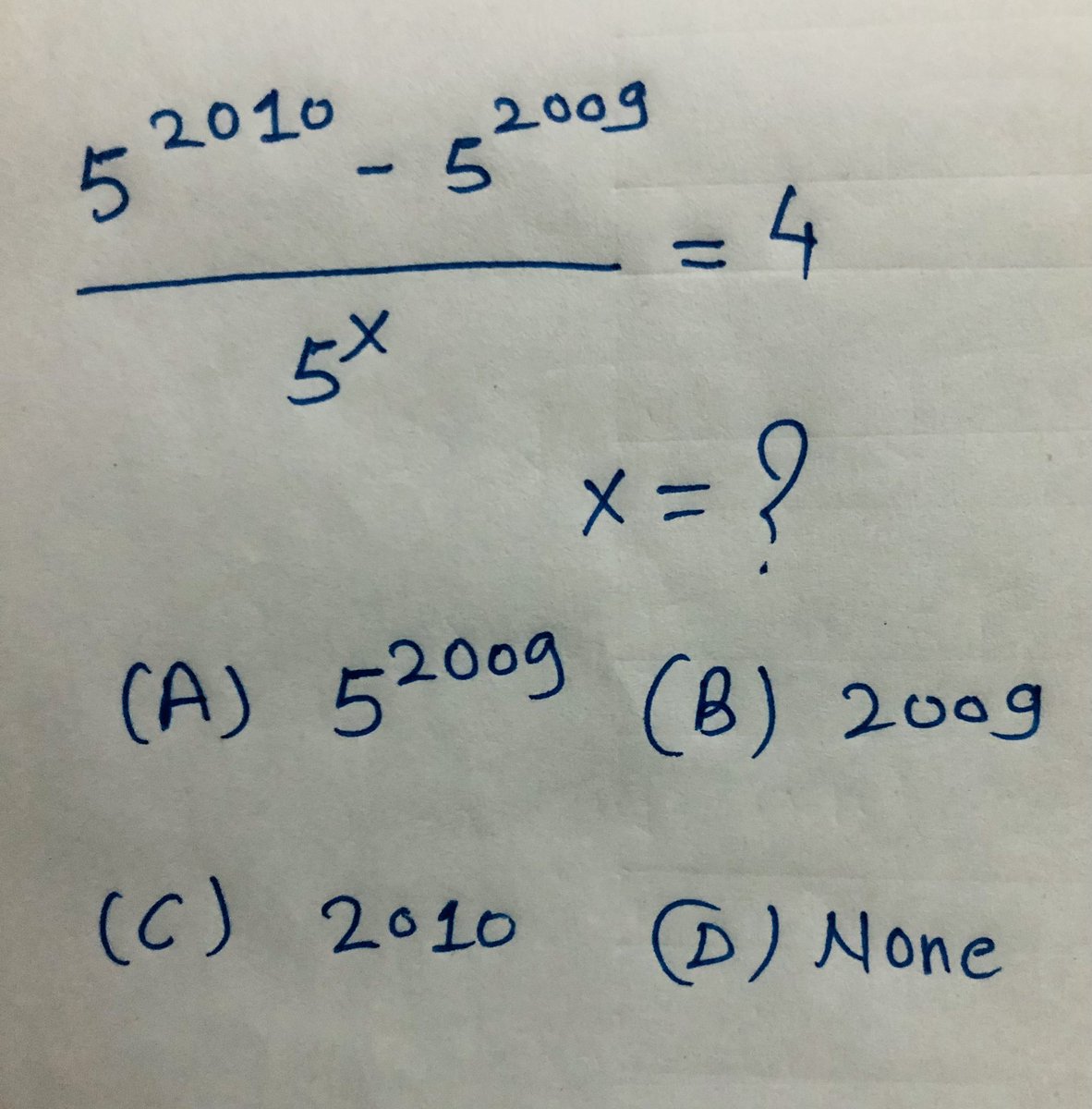 (5^2010-5^2009)/5^x=4 x=?