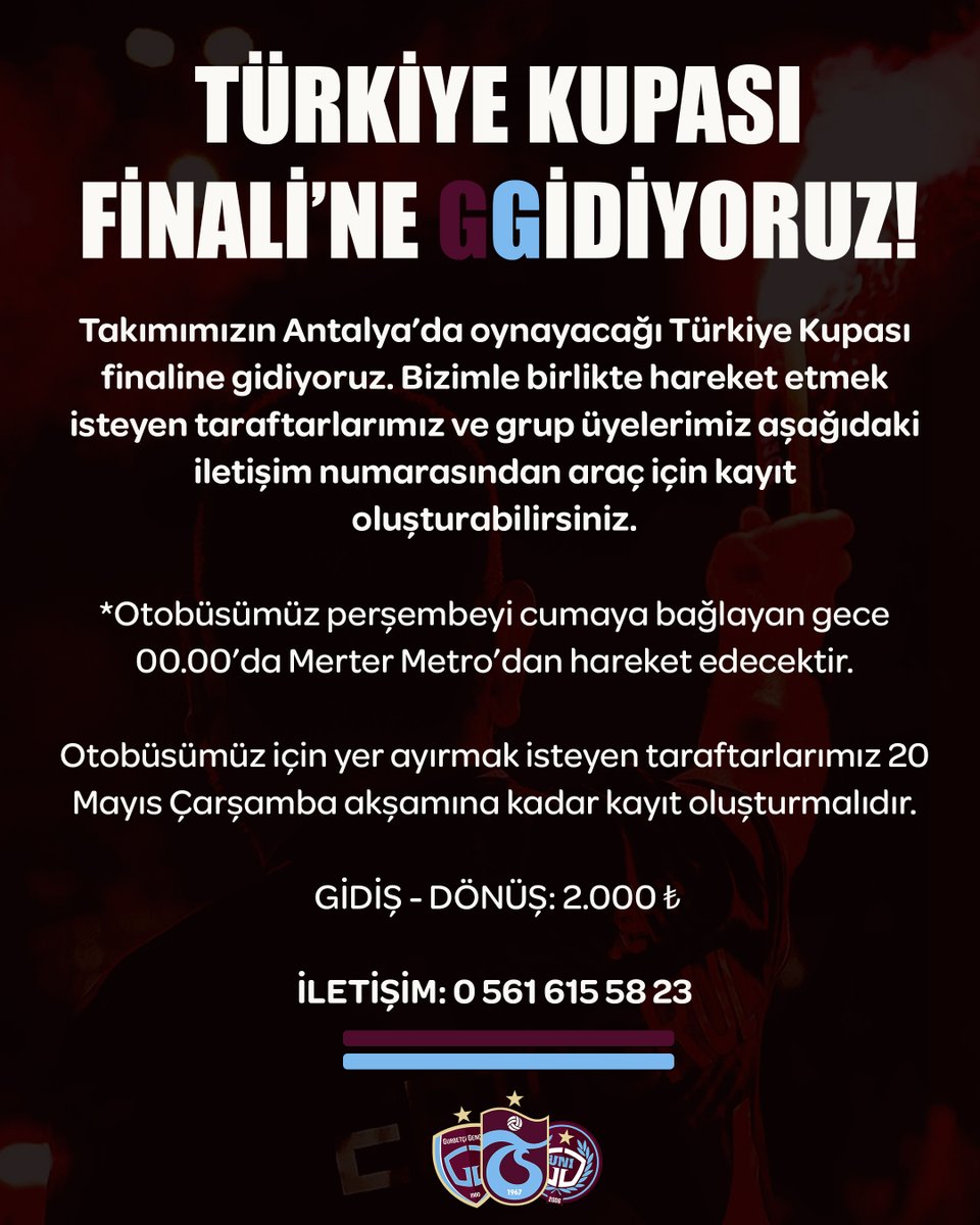 GurbetciGencler's tweet photo. Türkiye Kupası Finaline GGidiyoruz! 

Bizimle birlikte Antalya'ya gelmek isteyen grup üyelerimiz ve taraftarlarımız aşağıdaki iletişim numarasından kayıt oluşturabilir. 

YOLUMUZ TRABZONSPOR! https://t.co/NdTtT9mvlT