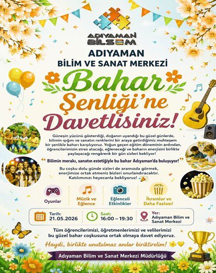 adiyamanbilsem's tweet photo. Adıyaman BİLSEM Bahar Şenliği’ne Davetlisiniz! Coşkumuzu paylaşmak, birlikte unutulmaz anılar biriktirmek için tüm öğrenci, öğretmen ve velilerimizi bekliyoruz. 🗓️ 21.05.2026 ⏰ 16:00-19:30 https://t.co/auiwTpRPFB