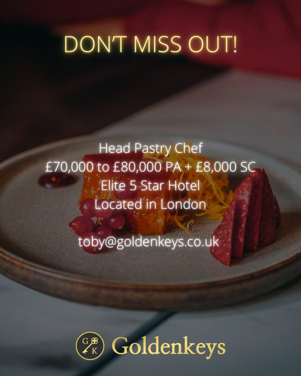 GoldenkeysRec's tweet photo. We appreciate that your CV may not be up to date. No problem, just send us what you have!📩

#headpastrychef #pastrychef #luxuryhotel #london #chefjobs https://t.co/56PRkXueIo