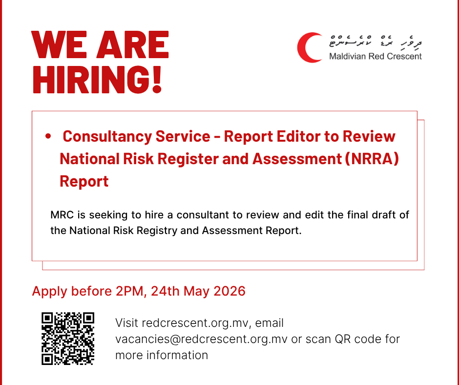 maldivianrc's tweet photo. 📢 Vacancy Announcement

🔴Consultancy Service: Report Editor to review National Risk Register and Assessment (NRRA) Report - https://t.co/gPXq7hIrLN

Apply on our website before 2PM, 24th May 2026!

For more info email vacancies@redcrescent.org.mv https://t.co/uqNDsTEVh9