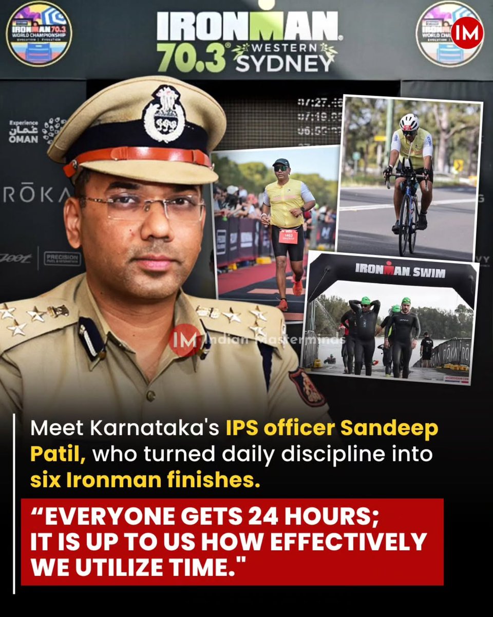i3masterminds's tweet photo. 🏊🚴🏃‍♂️ At 4:30 AM, while most of the city is still asleep, Sandeep Patil begins training for one of the toughest endurance races in the world.

A few hours later, he is back in uniform, carrying out the demanding responsibilities of policing. 👮‍♂️💪

A 2004-batch IPS officer of the Karnataka cadre, he recently completed the Ironman 70.3 Western Sydney — his sixth Ironman finish.

Competing in the M45–49 category, he completed:
🏊 1.9 km swim
🚴 90 km cycling
🏃 21.1 km run

⏱️ Final Time: 7 hours, 16 minutes, and 25 seconds.

There was no grand athletic background behind this journey.

It began with simple curiosity and gradually became a way of life built on discipline and consistency.

Just weeks before the race, he was on election duty in West Bengal.

No perfect routine. No ideal preparation. Yet he showed up and finished strong.

As he says:
“Sometimes motivation takes a backseat. At that time, our mind should replace motivation with discipline and keep moving.” 🔥

From swimming across the English Channel to completing endurance events in Goa, Thailand, Poland, Turkey, Copenhagen, and Australia, his fitness journey reflects extraordinary commitment.

Currently serving as IGP, Northern Range, Belagavi, he is also a law graduate who once practiced at the High Court of Karnataka.

His message is simple:
“Everyone gets 24 hours; it is up to us how effectively we utilize time.” ⏰✨

A true example of discipline, service, and relentless self-improvement. 🇮🇳🏅

@ips_patil @IPS_Association #SandeepPatil #IPS #Ironman703 #KarnatakaPolice #Discipline #FitnessJourney #TimeManagement #SuperCop #Ironman #IndianMasterminds