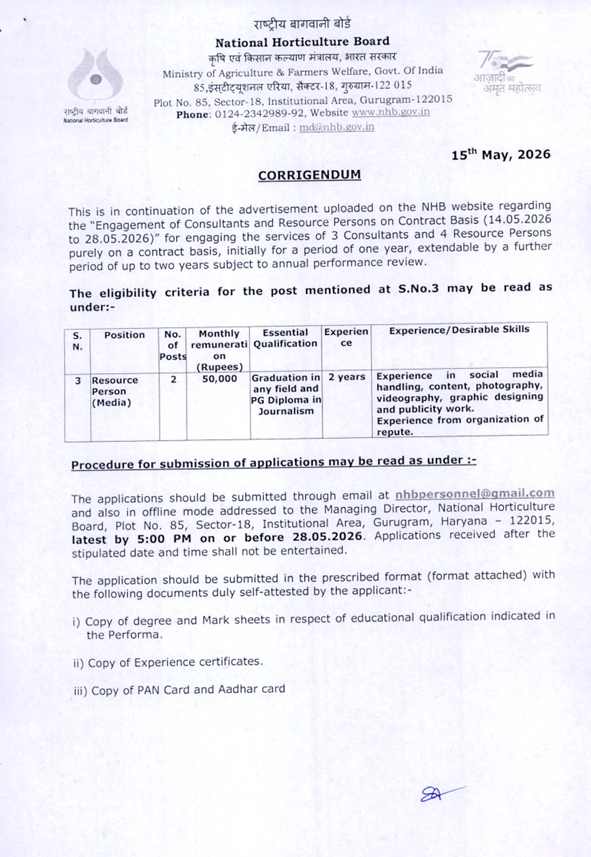 Horti_GoI's tweet photo. 🌱 Opportunity Grows Here. Will You Grow With Us? 🌱

At National Horticulture Board, we’re not just hiring-we’re building the future of India’s horticulture ecosystem.🍎🥭

Under the Ministry of Agriculture & Farmers Welfare, NHB invites dynamic professionals to join its mission of transforming India’s green economy.

🚀 Open Positions
⚖️ Consultant (Legal)
🎥 Consultant (Media)
📱 Resource Person (Media) (2 posts)
📝 Resource Person (Agriculture Extension/Documentation)
🌳 Resource Person (Landscape Expert)
📊 Consultant (Accounts)
💼 Contract-based engagement with attractive remuneration

📍 Location: Gurugram

📅 Last Date to Apply: 28.05.2026 | 5:00 PM
Corrigendum (Application Form) is attached in News and Announcements section of NHB website.

✨ Whether your strength is law, finance, communication, media, outreach or landscape design-your expertise can help shape India’s horticulture success story.

📩 Apply offline to National Horticulture Board, Gurugram

#NationalHorticultureBoard #NHBRecruitment #AgriCareers #CareerOpportunity #GovernmentJobs #Horticulture #MediaJobs #LegalJobs #AccountsJobs #LandscapeExpert #DigitalIndia #GreenGrowth
